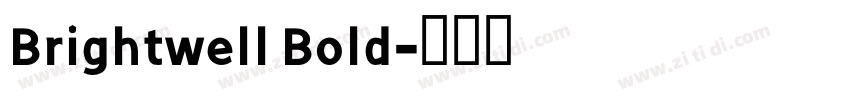 Brightwell Bold字体转换